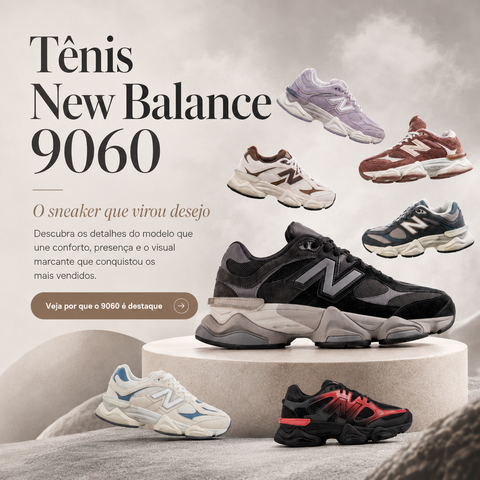 Tênis New Balance 9060: guia completo, cores, numeração e preço